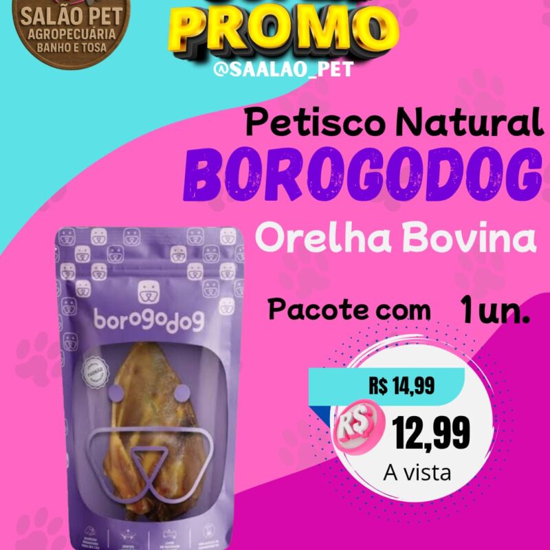 ORELHA BOVINA BOROGODOG