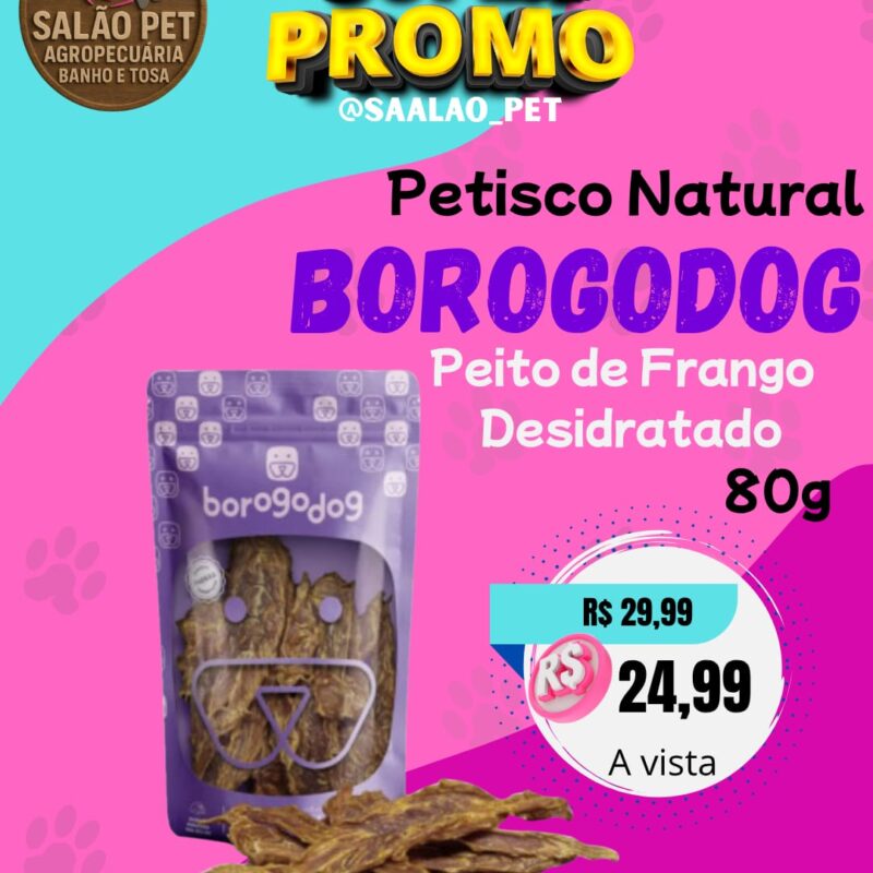 PEITO DE FRANGO DESIDRATADO BOROGODOG